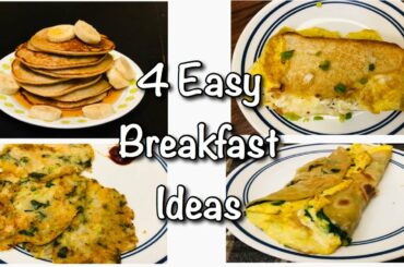 4 EASY HEALTHY BREAKFAST IDEAS|| BANANA OATS PANCAKE|BREAD OMELETTE| VEGGIE RAVA PANCAKE|VEGGIE WRAP