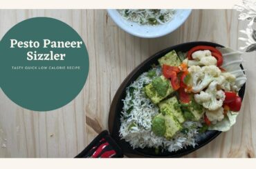 Pesto Paneer Sizzler | Low calorie recipe