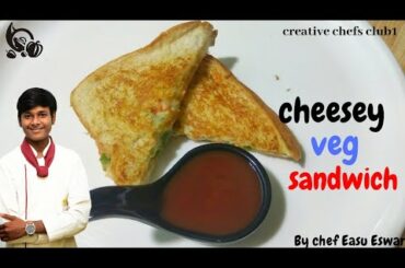 Cheesey veg sandwich | vegetable sandwich | cheesey healthy sandwich | creative chefs club1
