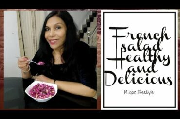 French salad/How to make French salad/Tasty and healthy salad recipe.