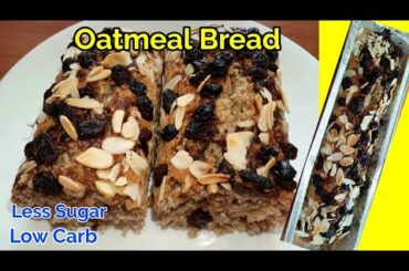 Oatmeal Recipe | Oatmeal Bread | How to make bread for diet