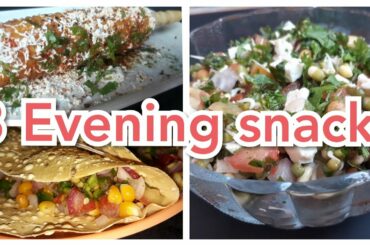 3 Evening snacks recipe - Healthy and tasty snacks