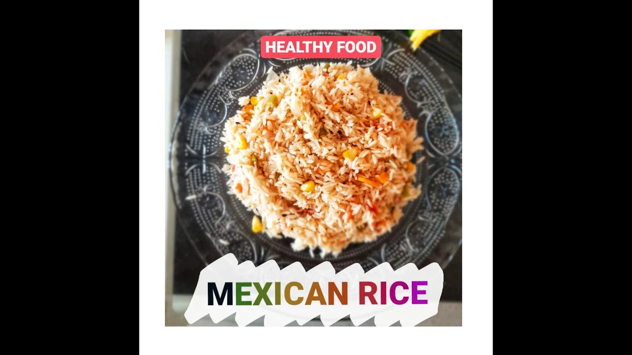 Mexican rice/healthy food/Mexican recipe/Malayalam/easy recipes/Mexican rice recipe/healthy recipes/ Mexican rice/healthy food/Mexican recipe/Malayalam/easy recipes/Mexican rice recipe/healthy recipes/