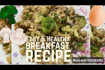 How to make #easy and Healthy Breakfast recipe | #easyandhealthy #Mushroom#Broccoli and #Eggs|