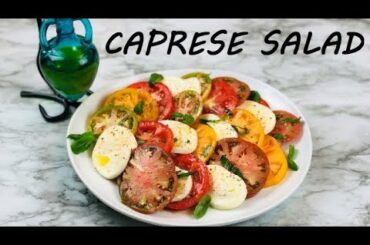 How to Make a Caprese Salad Recipe | Tomato and Mozzarella Salad | Healthy Salad