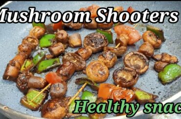 Mashroom Shooters healthy snacks/Quick n easy recipe of Mashrooms Healthy snacks