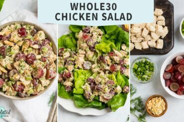 Whole 30 Chicken Salad | BEST Healthy Waldorf Chicken Salad!