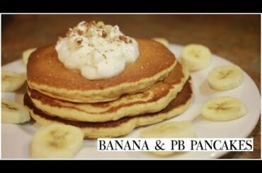 How to make banana and peanut butter pancakes | Healthy Recipe | Protein Pancakes | Kelsley Nicole