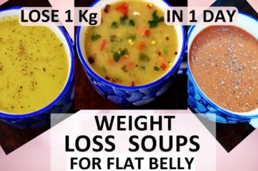 Weight Loss Soup (In Hindi) | Soup For Weight Loss | Lose 1Kg in 1 day | How To Lose Weight Fast