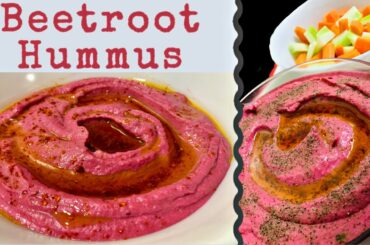 Beetroot Hummus | Quick Hummus | Plant-based Protein | Lebanese | Homemade Hummus | Healthy Recipes
