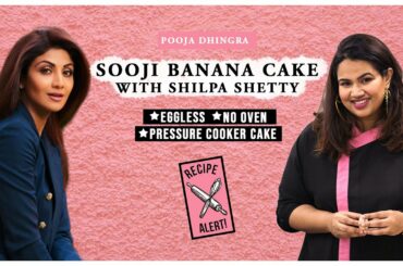 Pressure Cooker Sooji Jaggery Banana Bread Recipe with Shilpa Shetty! Recipe Alert