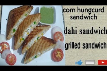 Corn hungcurd sandwich | Healthy sandwich | Hung curd sandwich | grilled sandwich !