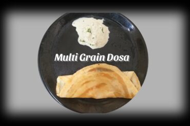 High Protein Multi dal dosa | Healthy breakfast recipe ,Multi grain dosa #sugu's cooking style