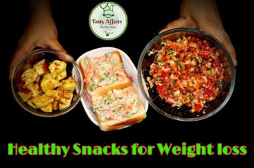 3  super healthy and tasty evening snacks recipes for weight loss || BY TASTY AFFAIRS