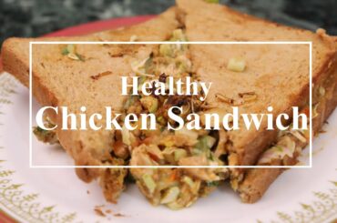 Quick & Healthy Chicken Sandwich||Healthy Chicken Sandwich Recipe For Weight Loss in Nepali||
