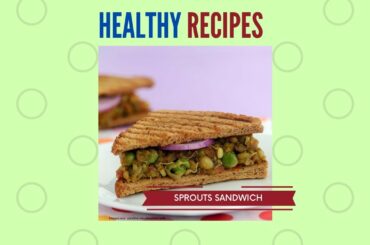Live Session Healthy Recipes : Sprout Sandwich