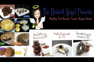 78 Healthy Dessert Recipes and Best Weight Loss Foods To Help You Lose Weight Naturally and Quickly