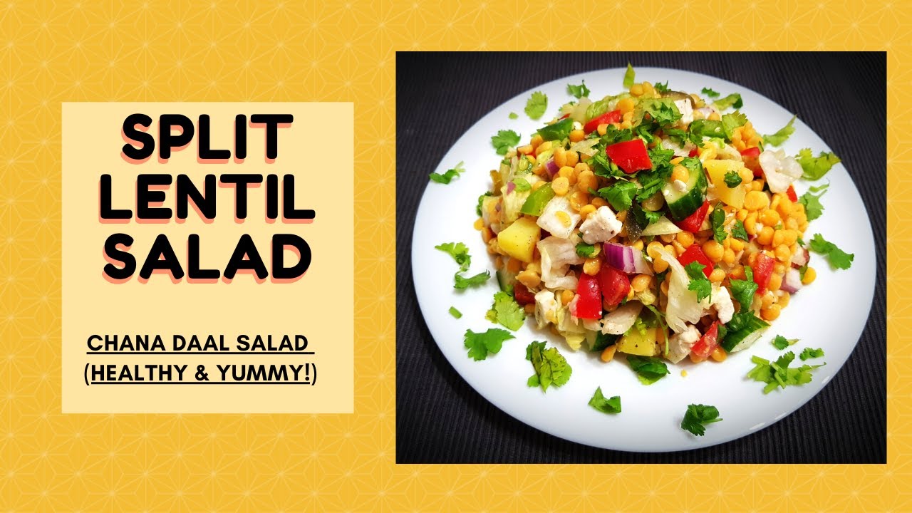 Split Lentil Salad | Chana Daal Salad | Healthy Salad Recipes | The Cooking Melody | Split Lentil Salad | Chana Daal Salad | Healthy Salad Recipes | The Cooking Melody |