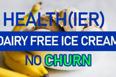 Healthy Dairy Free Ice Cream (Nice Cream Version 1)