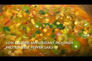 Low Calorie,Antioxidant Rich,High Protein Capsicum Subji/Bell peppers Side Dish for Roti ,Rice,Dosa