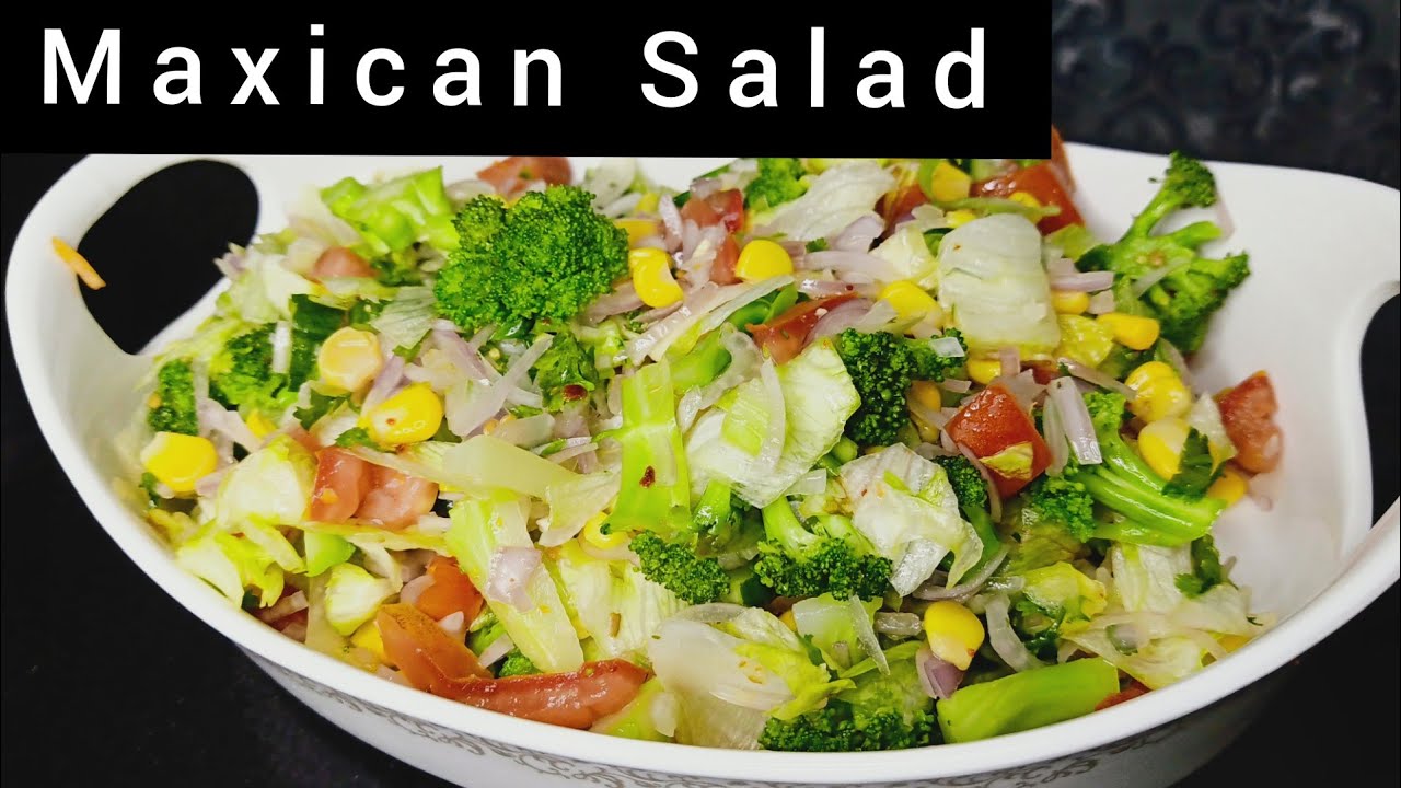 Vegitable Salad Recipe | Maxican Salad | Healthy salad Recipe. Vegitable Salad Recipe | Maxican Salad | Healthy salad Recipe.
