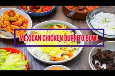 Mexican Chicken Burrito Bowl In TAMIL | CHIPOTLE Inspired | HEALTHY Recipes | Homemade  Burrito Bowl