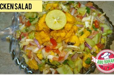 Chicken Salad | Healthy Salad | Easy Salad | Protien Meal | Recipe by Abu Bakar's Kitchen