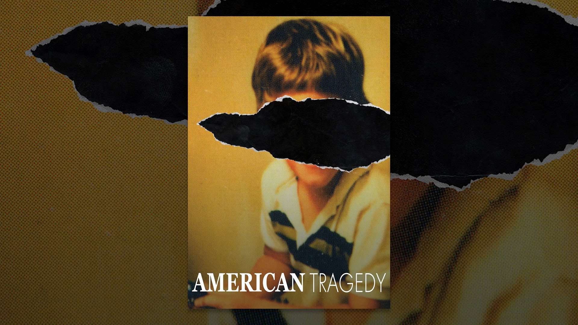 American Tragedy American Tragedy