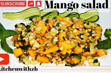 Mango Salad |Healthy Mango Salad |Easy Salad Recipe |Fresh Mango Salsa |kitchen with zb
