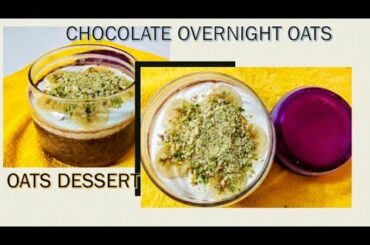 Chocolate overnight oats breakfast/Oats dessert/Oatmeal recipe/Healthy breakfast/Chocolate dessert