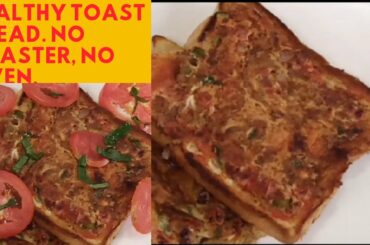 How to make Toast Bread with Egg | No Toaster, No Oven | Healthy Toast Bread With Egg Recipe |