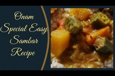 Onam Special Sambar Recipe || Umma's Special Sambar || Healthy Recipes