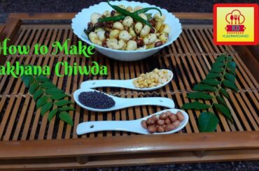How to Make Makhana Chiwda | Healthy Food | Kitchen Dzire | Food Love