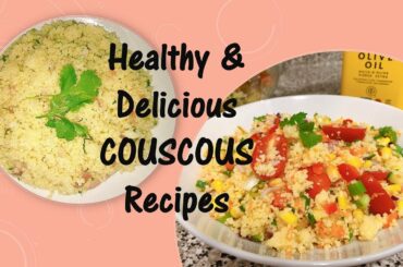 COUSCOUS RECIPES | Healthy Couscous Salad | Lemon Coriander Couscous | How to Make Couscous