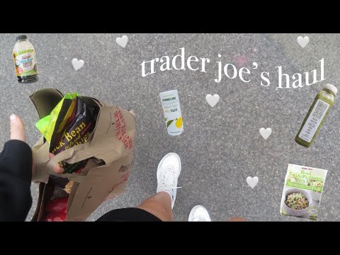 TRADER JOE'S HAUL / healthy salad and snack ideas TRADER JOE'S HAUL / healthy salad and snack ideas