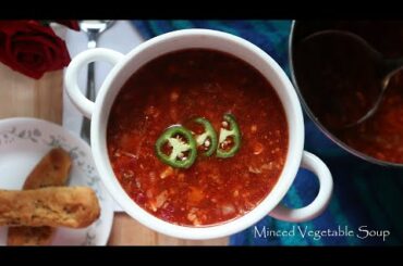 Minced Vegetable Soup | Healthy & Nutritious Mixed Veg Soup | Low-calorie Soup Recipe | Diet Soup