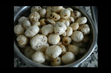 Roasted Phool Makhana | Healthy Snack | Must Try | Tamaraginjalu snack | Lotus Seeds Recipe