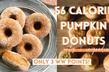 LOW CALORIE PUMPKIN DONUTS *ONLY 56 CALORIES! 2 INGREDIENT PUMPKIN MUFFINS WW donuts  FALL DESSERTS