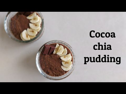 Cocoa chia pudding/ healthy sugar free dessert recipes/ healthy breakfast recipes Cocoa chia pudding/ healthy sugar free dessert recipes/ healthy breakfast recipes