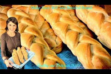 How to Make Easy Soft and Braided Bread at Home