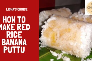 How to make Red Rice Banana Puttu / Tasty and healthy breakfast recipes with English subtitles