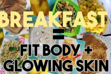 IMPORTANCE OF BREAKFAST | BREAKFAST RECIPES | SEVEN BREAKFAST IDEAS | HEALTHY BREAKFAST | MEAL