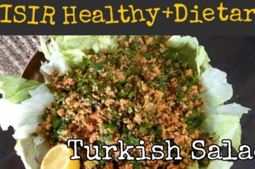 KISIR Turkish Salad - Healthy, low in calorie dietary salad