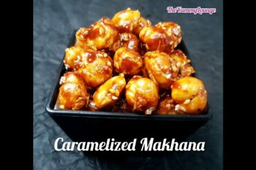Roasted Caramelized Makhana Recipe | Foxnut Recipe | Lotus Seeds Recipe |Phool Makhana Snack recipe
