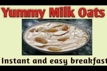 Oats - Oats milk recipe/Quick and easy healthy breakfast/instant Oats breakfast