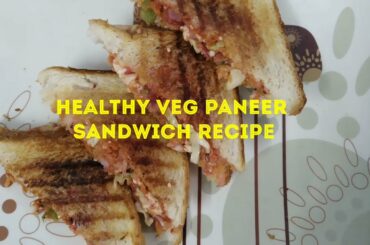 Healthy Veg Paneer Sandwich | Indian Sandwich recipe | Make at home | Neera's Kitchen