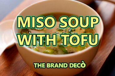 1 Minute Recipes: Japanese Miso Soup with Tofu Recipe | Vegan Healthy Food