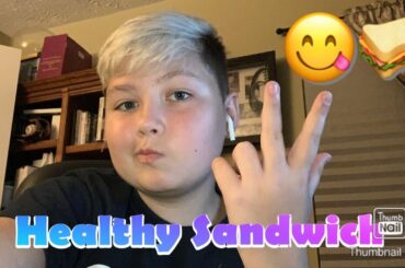 Cooking with Xander #1 | Healthy Sandwich