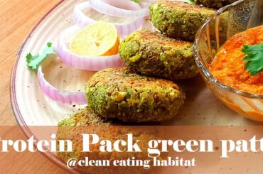 Protein Pack green patty (tikki) I Low calorie + Gluten free I recipe by Clean eating habitat