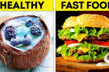 FAST FOOD VS. HEALTHY FOOD || Delicious Food Recipes For Any Situation